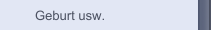 Geburt usw.